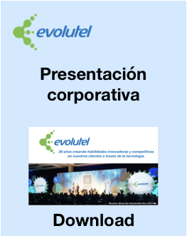 Download documento presentacion corporativa EVOLUTEL