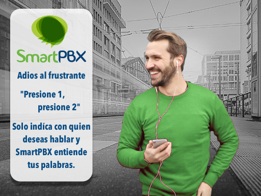 SmartPBX Conmutador inteligente, cambia el frustrante 